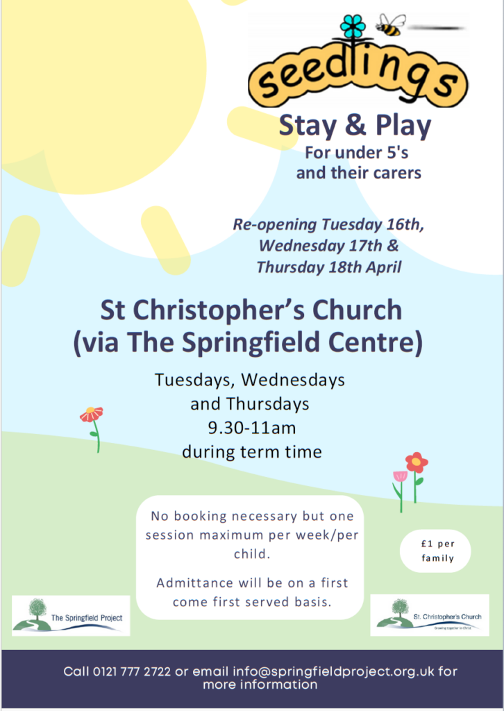 Seedlings Returns to St Christopher's Church from 16 April The Springfield Project